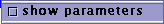show parameters